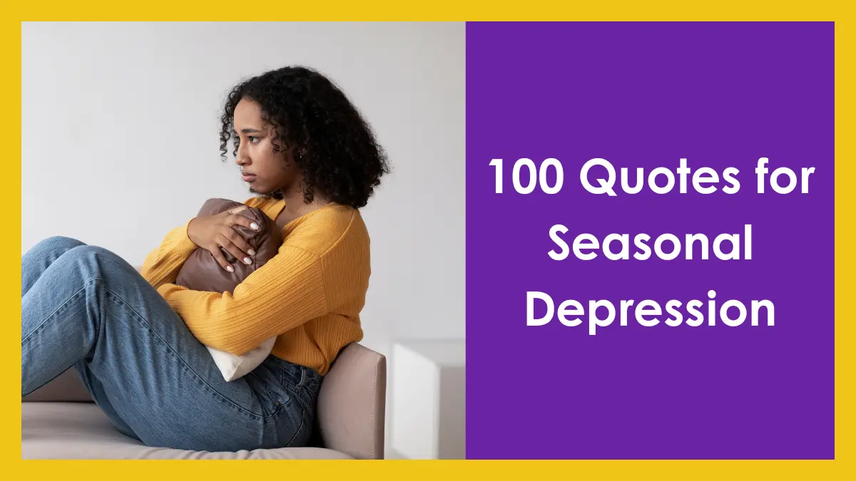 Quotes for Seasonal Depression